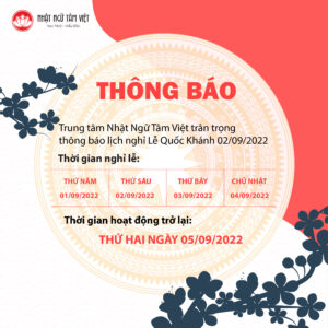Trung tâm Nhật Ngữ Tâm Việt thông báo nghỉ Lễ Quốc Khánh