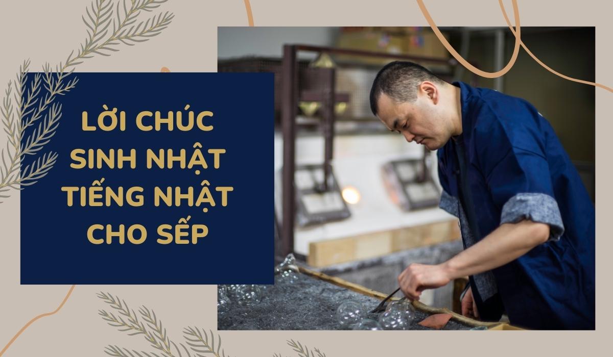 Chúc mừng sinh nhật tiếng Nhật dành cho sếp