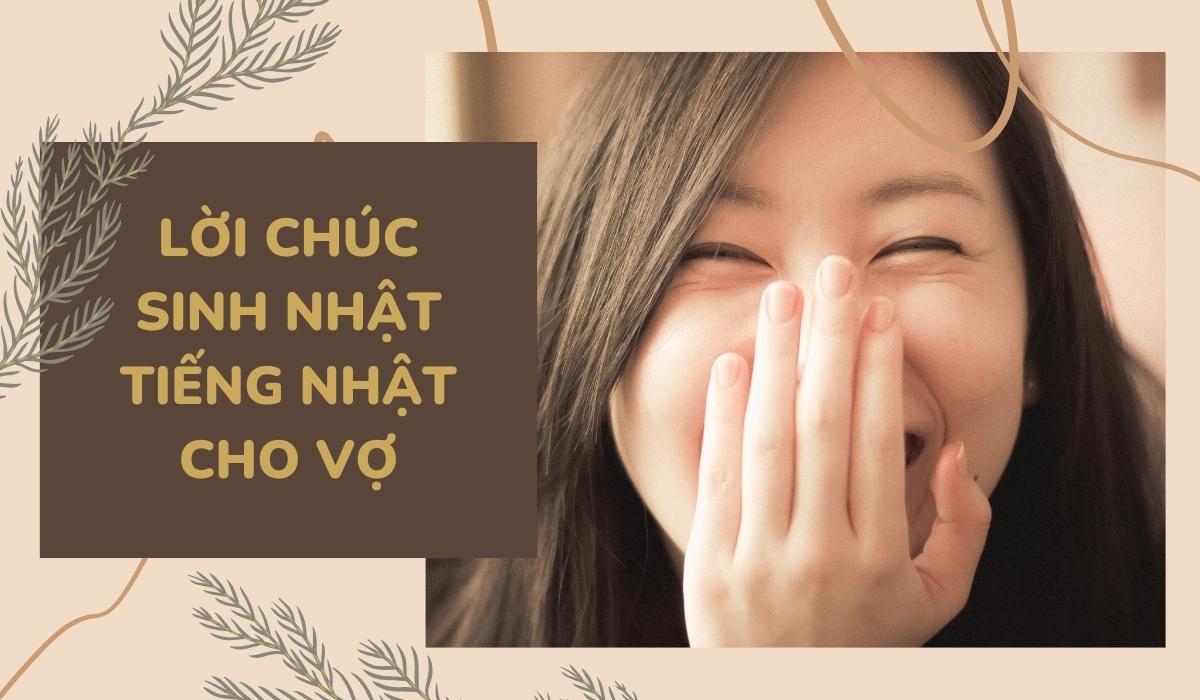 Chúc mừng sinh nhật tiếng Nhật dành cho bạn gái, vợ