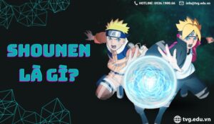 Shounen là gì? Phân biệt shounen – shoujo và TOP những anime shounen nổi tiếng hiện nay