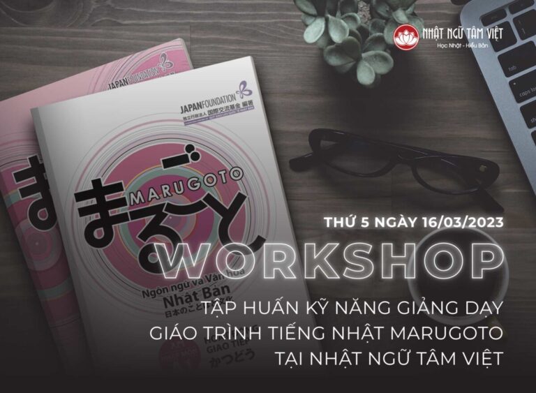 workshop-tap-huan-ky-nang-giang-day-giao-trinh-tieng-nhat-marugoto-tai-nhat-ngu-tam-viet-1