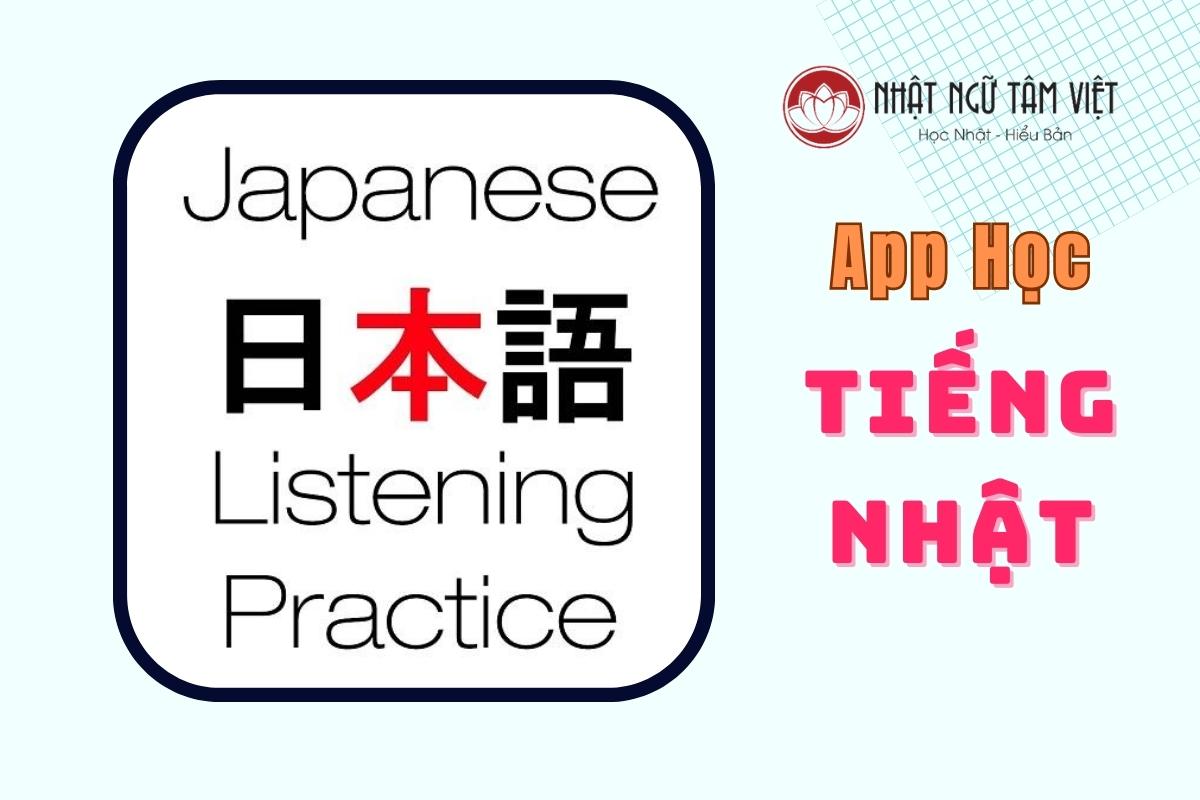 Tổng hợp 25 app học tiếng Nhật miễn phí, tốt nhất cho người mới bắt đầu 7 App Japanese Listening Practice