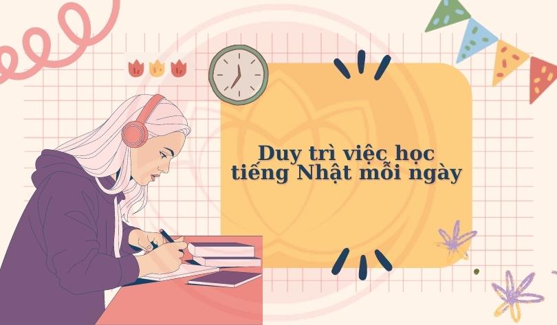 duy trì học tiếng nhật mỗi ngày