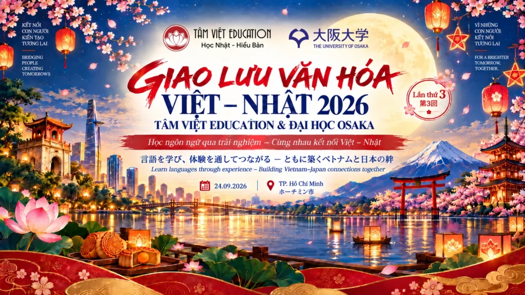 Lần thứ ba gặp lại The University of Osaka – Khi khoảng cách được rút ngắn bằng những trải nghiệm cùng nhau 1 tam viet education x the university of osaka 2026 backdrop